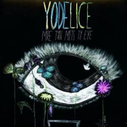 Yodelice : More Than Meets the Eye